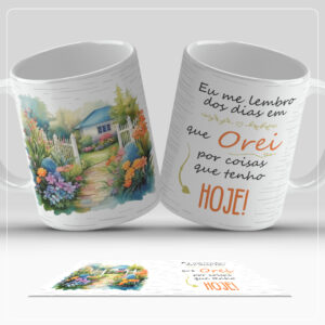 Arte Digital para Caneca - Eu me lembro do dia que orei