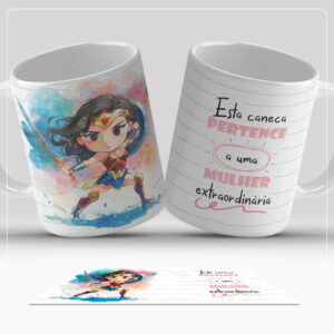 Arte Digital para Caneca - Esta caneca pertence a uma mulher extraordinária